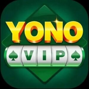 Yono VIP App: Complete Guide to Download, Sign Up, Login, Deposit & Withdrawal