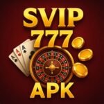 SVIP 777 APK Download – Complete Guide to Login, Bonus & Features
